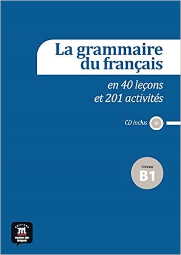 La Grammaire Du Francais En 40 Lecons Et 201 Activites Niveau B1 1cd Audio Amazon Fr Guedon Patrick Poisson Quinton Sylvie Livres