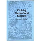 Evolving Hierarchical Systems, Salthe, Stanley N., 0231060165
