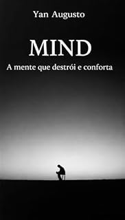 Livro MIND - a mente que destrói e conforta