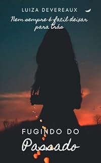 Livro Fugindo Do Passado: Saga Past Life 01