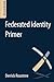 Federated Identity Primer