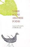 Three Score Assamese Poems
