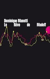 Le  rêve de Madoff