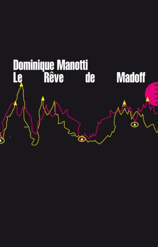 Le  rêve de Madoff