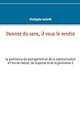 Donnez du sens, il vous le rendra (French Edition) by Christophe Lachnitt