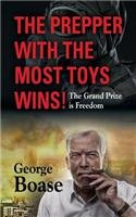 Download The Prepper with the Most Toys Wins! Prepping - It's Not Just for Doomsday