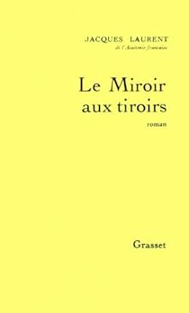 Le  Miroir aux tiroirs : roman