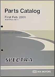 2000 Kia Spectra Parts Book Original: Kia: Amazon.com: Books
