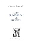 Sept fragments de silence (Collection Terre de poésie) (French Edition) by 