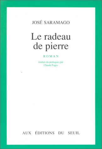 Le radeau de pierre: roman