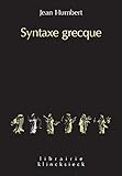 Syntaxe Grecque (Librairie Klincksieck - Serie Linguistique) (French Edition) by Jean Humbert