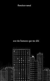 Livro Sou tão humano que me dói