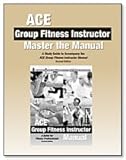 ACE Group Fitness Instructor: Master the Manual, A Study Guide to Accompany, 2nd edition