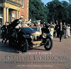 Merchant Ivory's English Landscape by 