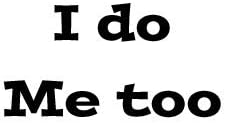 I Do, Me Too-2x4 (Royal Blue)