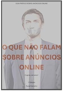 Livro O Que Não Falam Sobre Anúncios Online