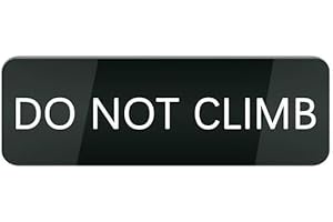 YCEHOM Do Not Climb Acrylic Warning Sign 3×9 Inch Stylish Prominent Design High Visibility Durable Wall Door Window for Home 