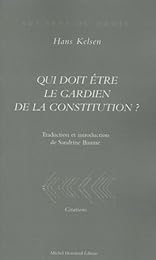 Qui doit être le gardien de la Constitution ?