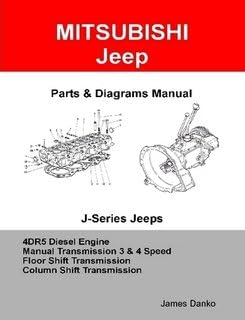Mitsubishi Jeep 4DR5 Diesel Engine & Manual Transmission Parts Manual Paperback – March 22, 2010