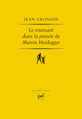Le  tournant dans la pensée de Martin Heidegger