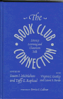 The Book Club Connection : Literacy Learning and Classroom Talk, , 0807736155