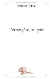 L' étrangère, au pair