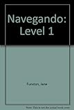 Navegando: Level 1- Grammar and Vocabulary Exercises
