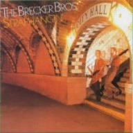 The Brecker Brothers - Straphangin