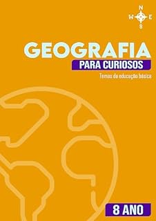 Livro E-book Geografia para curiosos (Temas da educação básica) - 8° ANO