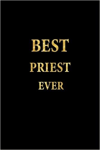 Best Priest Ever Lined Notebook Gold Letters Cover Diary - 