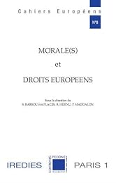 Morale(s) et droits européens
