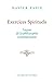 Exercices Spirituels. Lecons de la Philosophie Contemporaine (Romans, Essais, Poesie, Documents) (Fr by