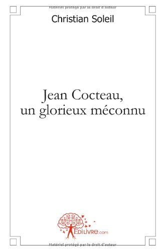 Jean Cocteau, un glorieux méconnu