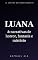 Livro Luana & narrativas de horror, fantasia e mistério