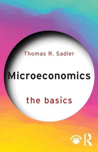 Microeconomic Theory: Basic Principles and Extensions