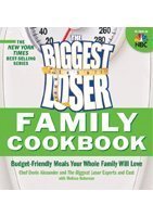 The Biggest Loser Family Cookbook : Budget-Frie... 1605294195 Book Cover