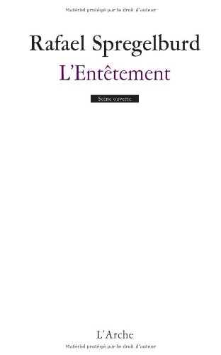 L' entêtement