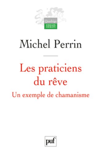 Les  praticiens du rêve