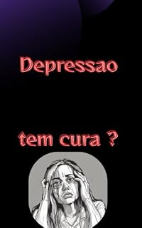 Livro Depressao tem cura ?