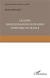 Les  Juifs dans les manuels scolaires d'histoire en France