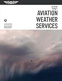 Aviation Weather Services: FAA-AC00-45H