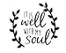 It's All Well with My Soul Christian Bible Vinyl Decal Sticker|Black|Cars Trucks Vans SUV Laptops Wall Art|5.5