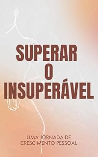 Livro Superar o Insuperável