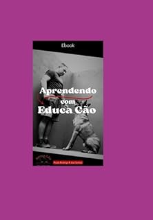 Livro Aprendendo Com Educa Cão