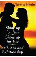 Shine Up for Him Shine Up for Her by Terence Merritt