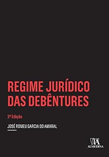 Livro Regime Jurídico das Debêntures - 2ª Edição