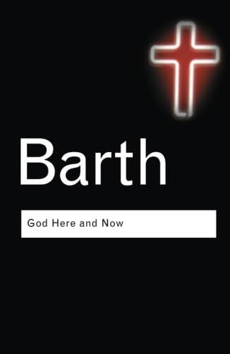 God Here and Now (Routledge Classics)