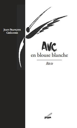 AVC en blouse blanche