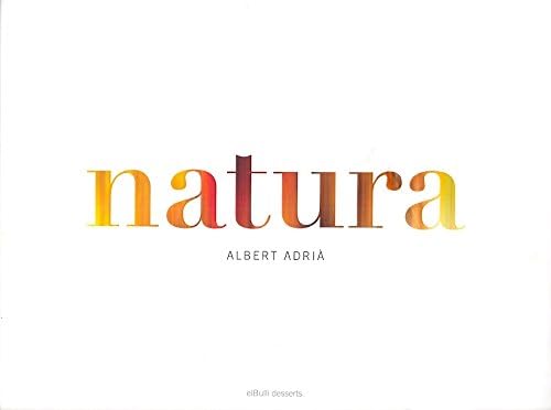 Natura (GASTRONOMÍA Y COCINA) (Spanish Edition)