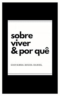 Livro SOBRE VIVER & POR QUÊ
